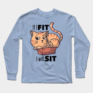 If I Fit I Will Sit Funny Cat Gift Long Sleeve T-Shirt